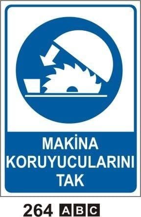 Makina Koruyucularını Tak Levhası