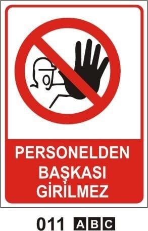 Personelden Başkası Giremez