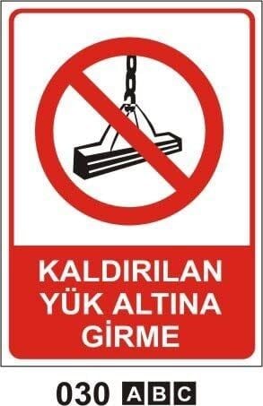 Kaldırılan Yük Altına Girme