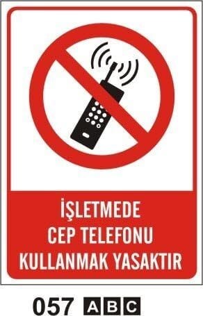 İşletme İçinde Cep Telefonu Kullanmak Yasaktır