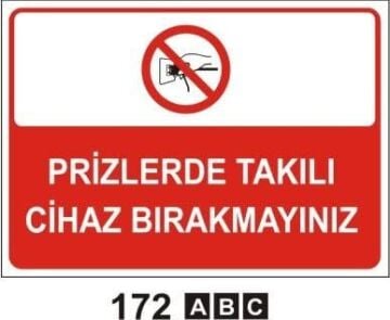 Prizlerde Takılı Cihaz Bırakmayınız