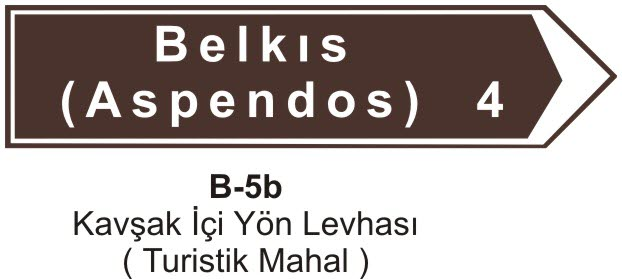 Kavşak İçi Yön Levhası (Turistik Mahal)