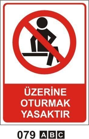 Makina Üzerine Oturmak Yasaktır