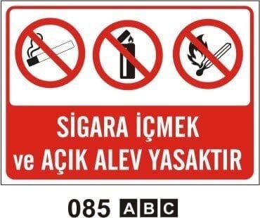 Sigara İçmek ve Açık Alev Yasaktır Levhası