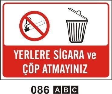 Yerlere Sigara ve Çöp Atmayınız Levhası
