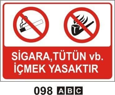 Sigara Tütün vb İçmek Yasaktır