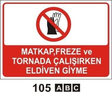 Matkap Freze ve Tornada Çalışırken Eldiven Giyme