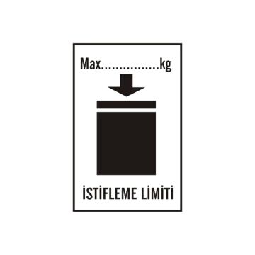 Transport Etiketleri (Max. İstifleme Limiti Etiketi)