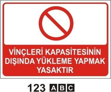 Vinçleri Kapasitesinin Dışında Yükleme Yapmak Yasaktır