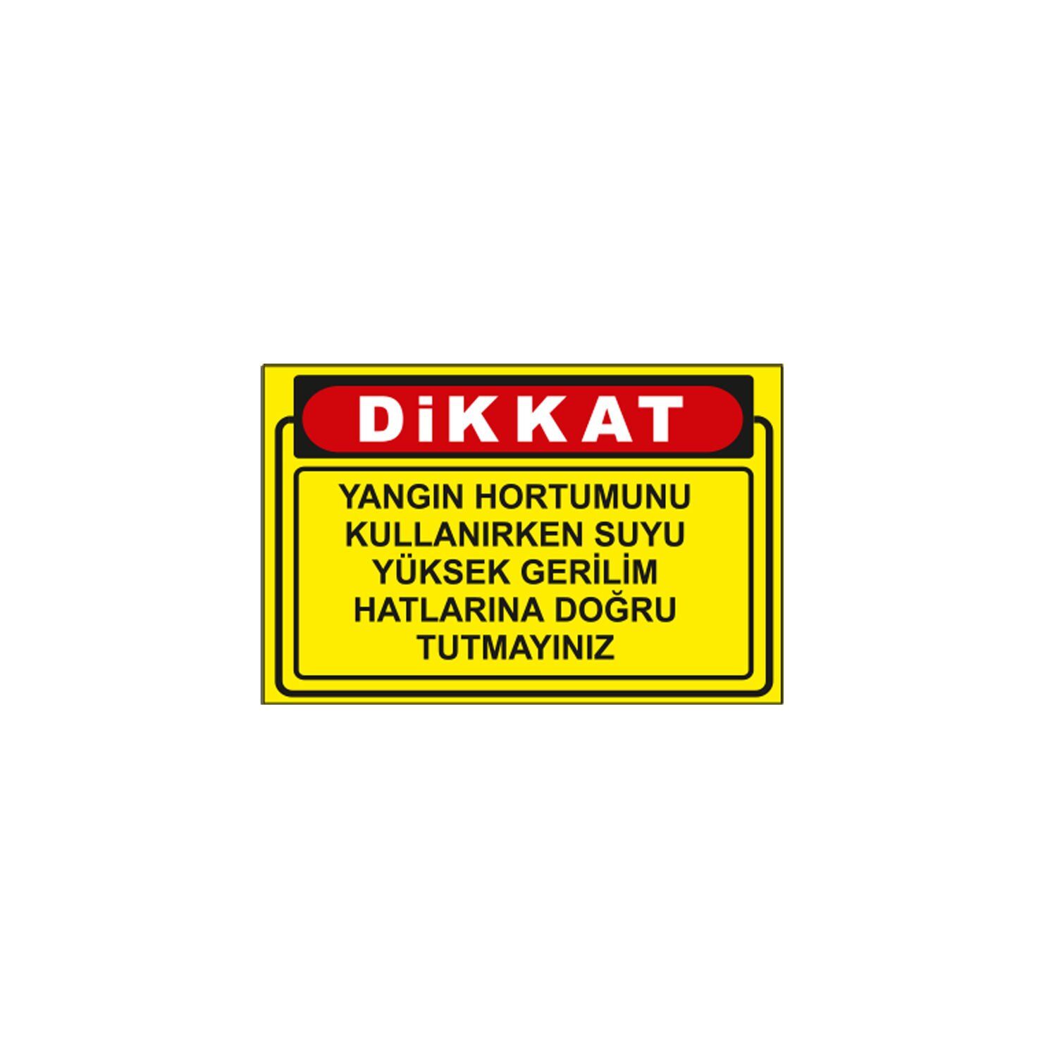 Yangın Hortumunu Kullanırken Suyu Yüksek Gerilim Hatlarına Doğru Tuttmayınız