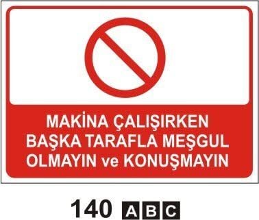 Makina Çalışırken Başka Tarafla Meşgul Olmayın ve Konuşmayın