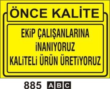 Ekip Çalışanlarına İnanıyoruz Kaliteli Ürün Üretiyoruz