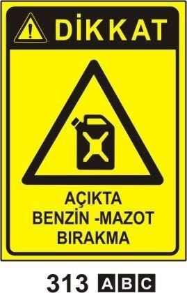 Açıkta Benzin Mazot Bırakma Levhası