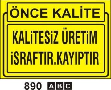 Kalitesiz Üretim İsraftır Kayıptır