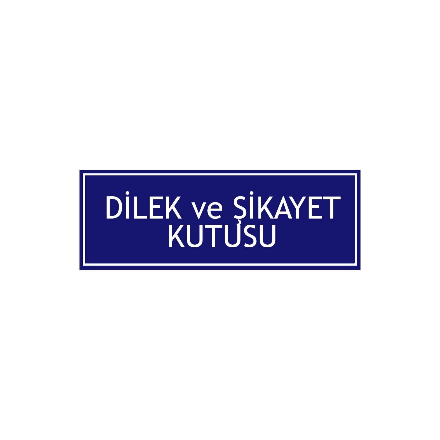 Dilek Ve Şikayet Kutusu