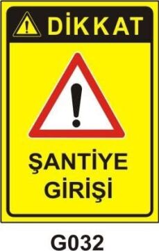 Şantiye Girişi