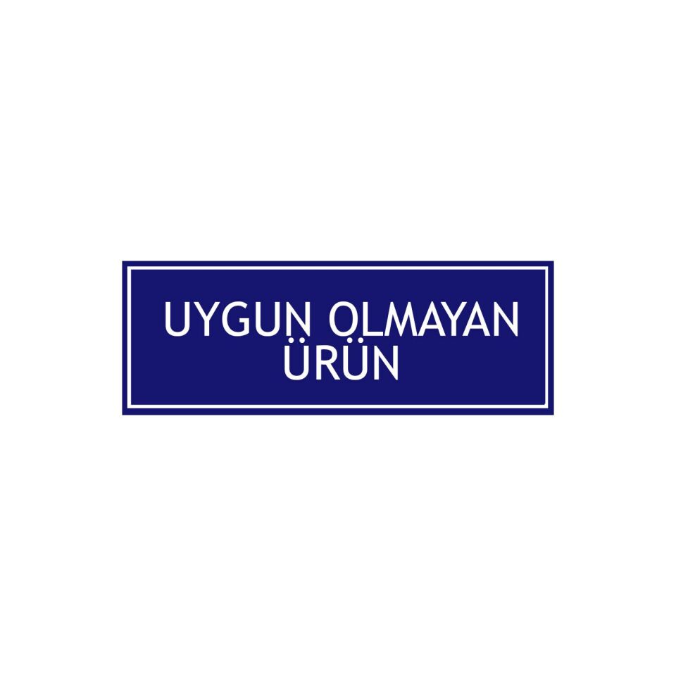Uygun Olmayan Ürün Levhası