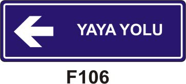 Yaya Yolu Levhası