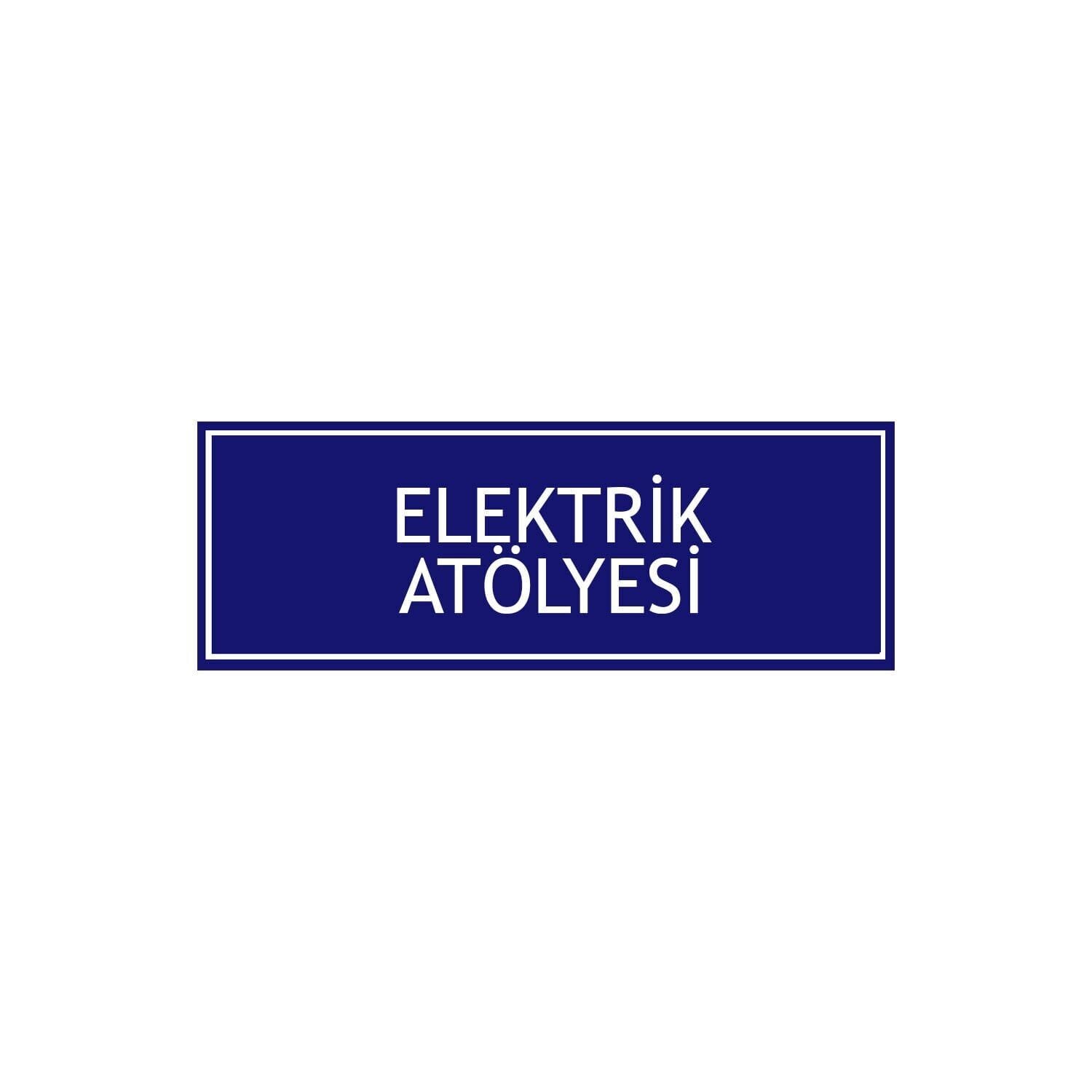 Elektirik Atölyesi Levhası