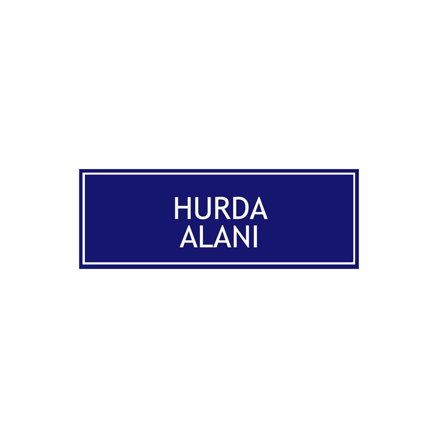 Hurda Alanı Levhası
