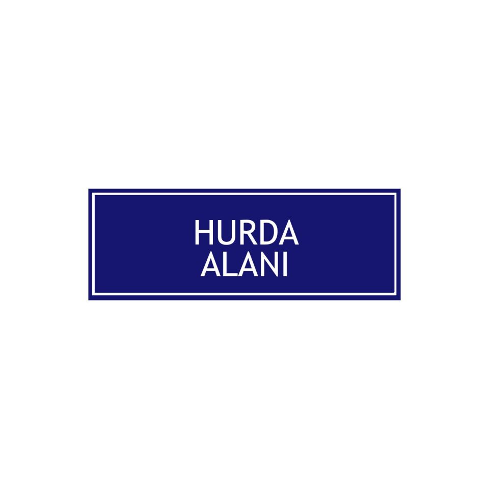 Hurda Alanı Levhası