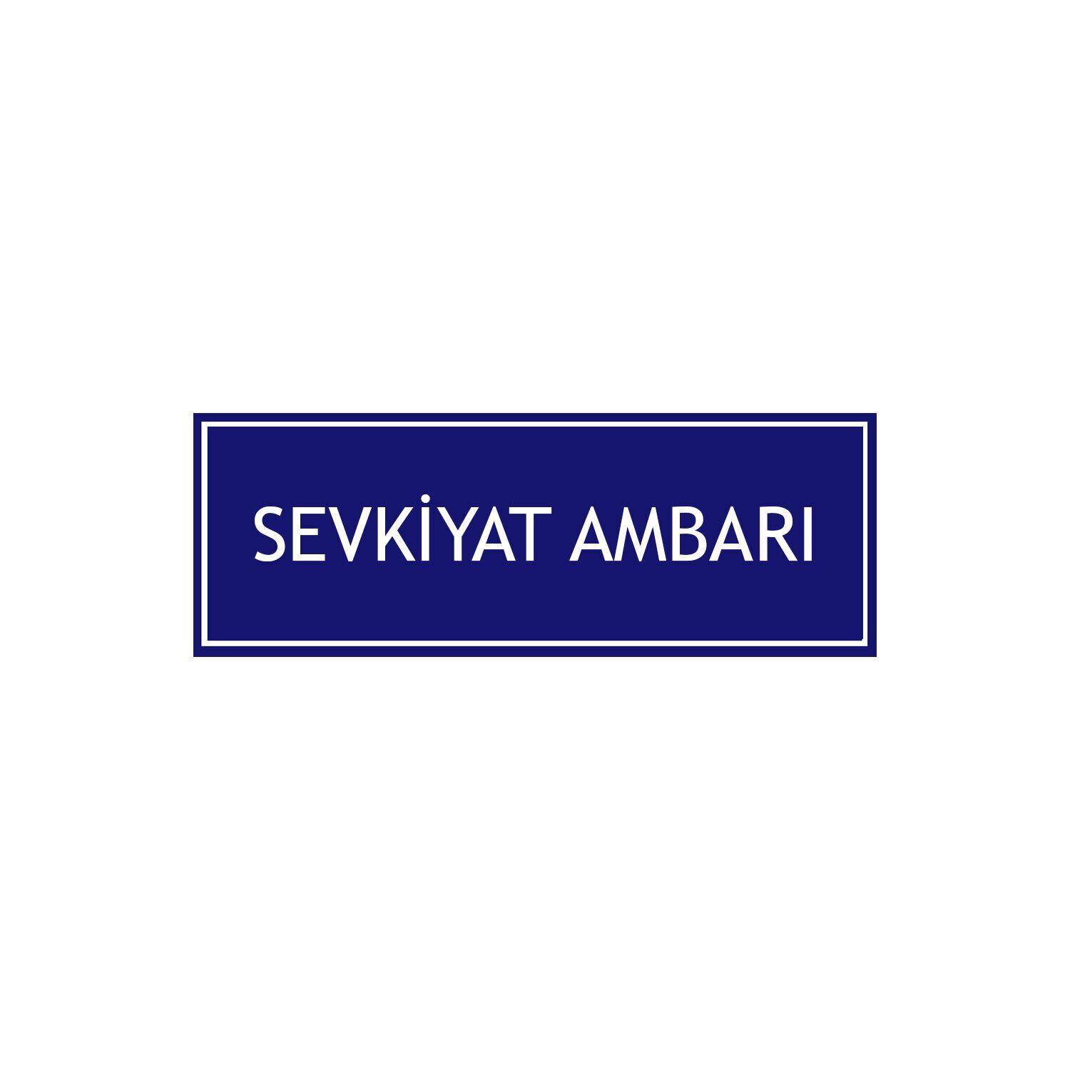 Sevkiyat Ambarı Levhası