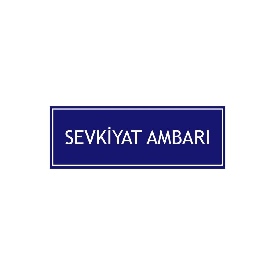Sevkiyat Ambarı Levhası