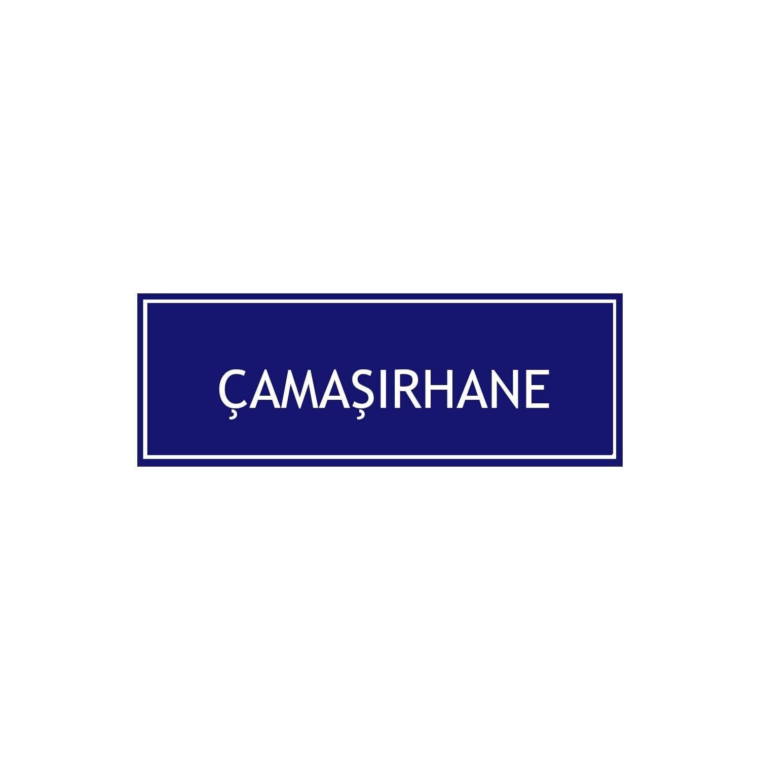 Çamaşırhane Levhası
