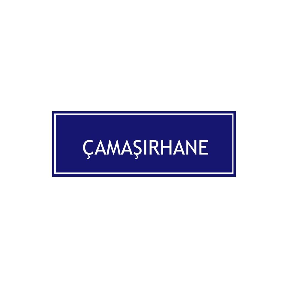 Çamaşırhane Levhası