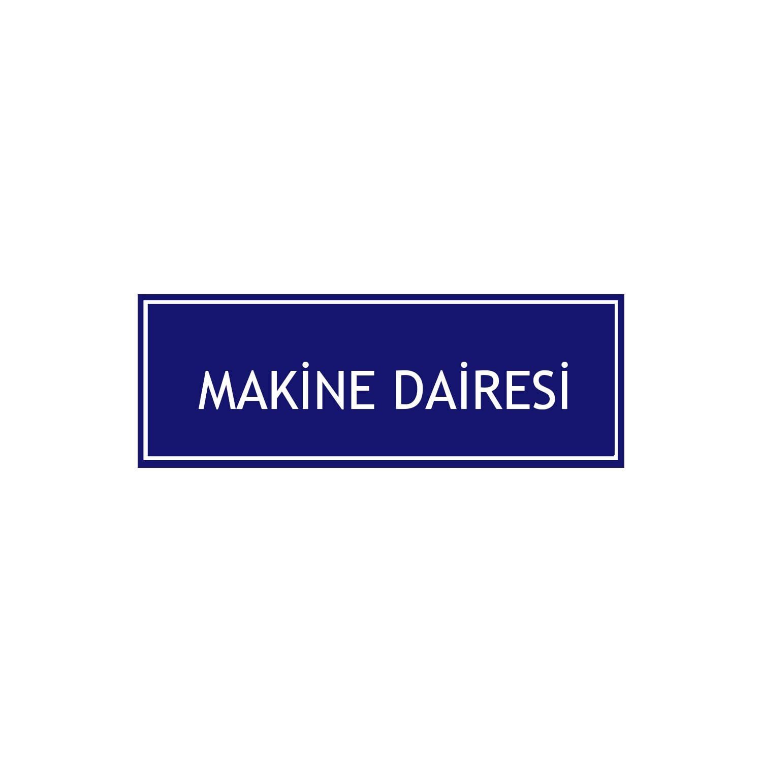Makine Dairesi Levhası