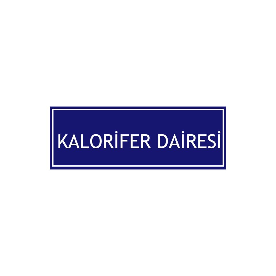 Kalorifer Dairesi Levhası