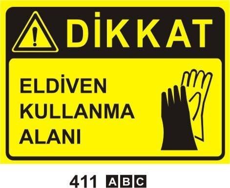 Eldiven Kullanma Alanı Levhası