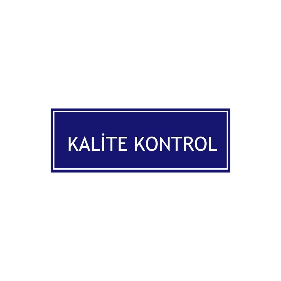 Kalite Kontrol Levhası