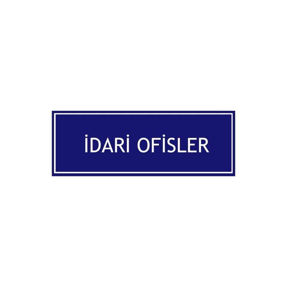 İdari Ofisler Levhası
