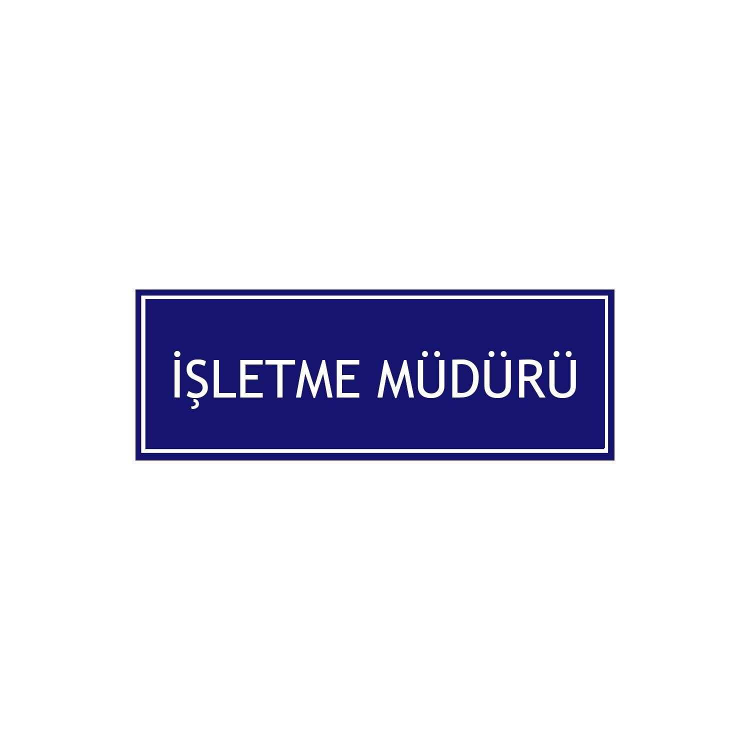 İşletme Müdürü
