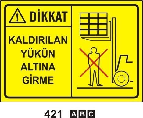 Kaldırılan Yükün Altında Girme
