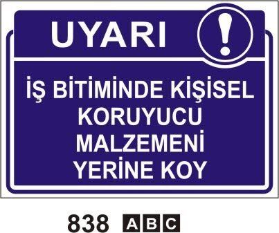 İş Bitiminde Kişisel Koruyucu Malzemeni Yerine Koy
