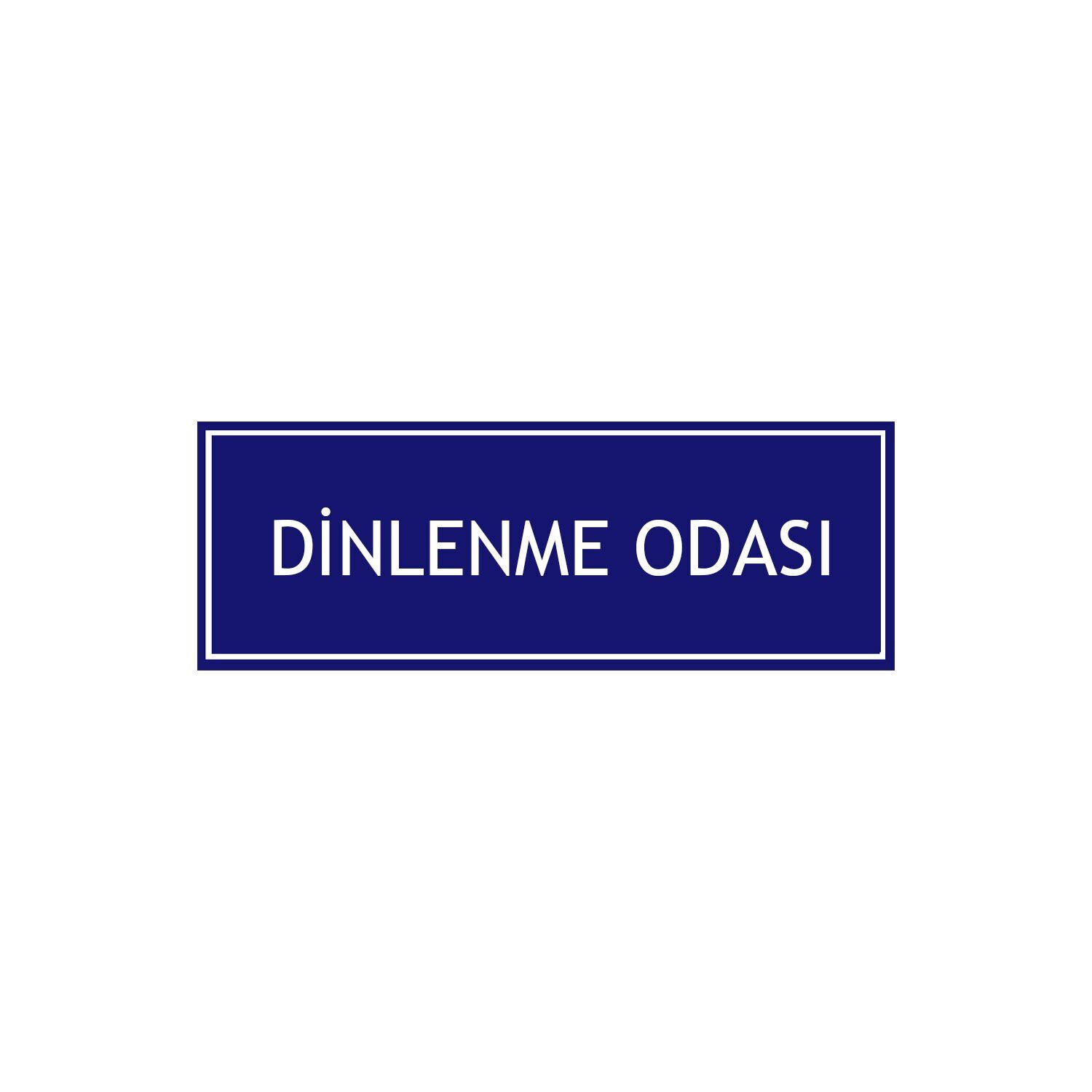 Dinlenme Odası Levhası