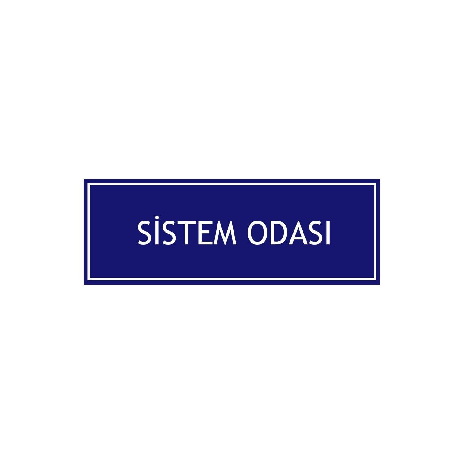 Sistem Odası Levhası
