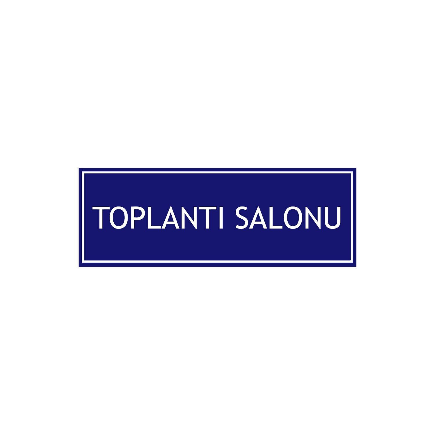 Toplantı Salonu Levhası