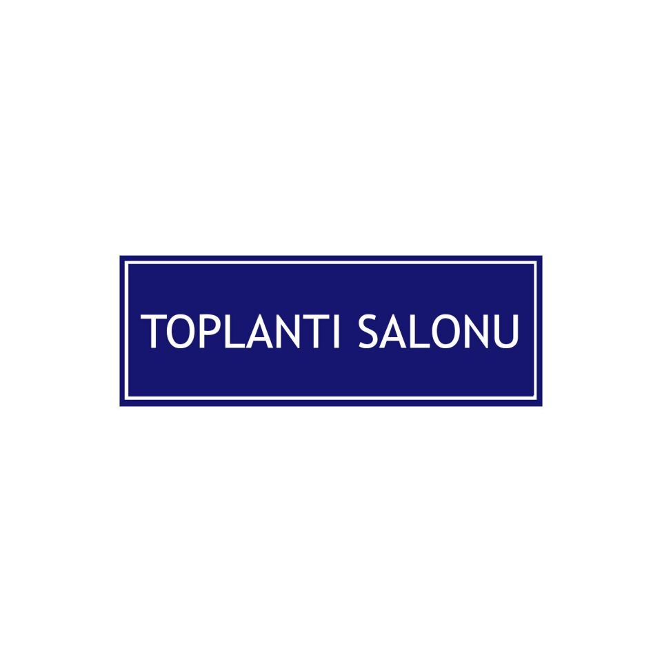 Toplantı Salonu Levhası