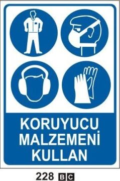 Koruyucu Malzemeni Kullan