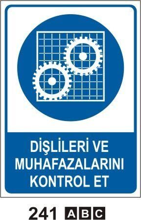 Dişlileri ve Muhafazalarını Kontrol Et