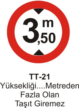 Yüksekliği … Metreden Fazla Olan Araç Giremez