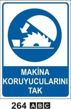 Makina Koruyucularını Tak Levhası