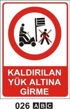 Kaldırılan Yük Altına Girme