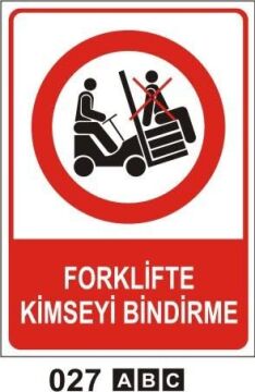 Forklifte Kimseyi Bindirme
