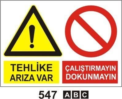 Tehlike Arıza Var Çalıştırmayın Dokunmayın