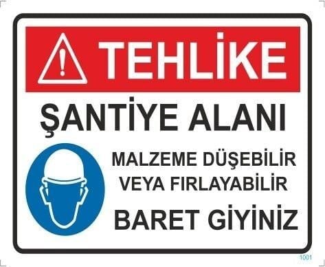 Tehlike Şantiye Alanı Baret Giyiniz