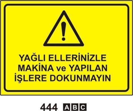 Yağlı Ellerinizle Makina ve Yapılan İşlere Dokunmayın
